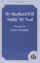 My Shepherd Will Supply My Need SATB choral sheet music cover